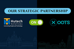 Hutech Solutions and XOOTS Announce a Strategic Partnership to Drive Outcomes through Excellence in Technology, for our Customers